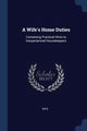 A Wife's Home Duties, Wife