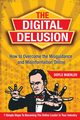 The Digital Delusion, Buehler Doyle Robert