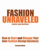 Fashion Unraveled - Second Edition, Matthews Jennifer Lynne