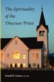 The Spirituality of the Diocesan Priest, 