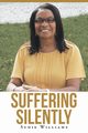 Suffering Silently, Williams Sudie