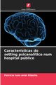 Caractersticas do setting psicanaltico num hospital pblico, Ribotta Patricio Ivn Ariel