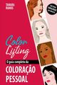 Color Lifting, Tamara Ramos