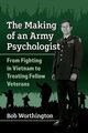 The Making of an Army Psychologist, Worthington Bob