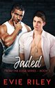 Jaded, Riley Evie