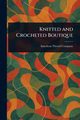 Knitted and Crocheted Boutique, Company American Thread