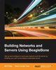 Building Network and Servers Using Beaglebone, Pretty Bill