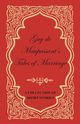 Guy de Maupassant's Tales of Marriage - A Collection of Short Stories, Maupassant Guy de