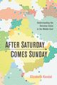 After Saturday Comes Sunday, Kendal Elizabeth