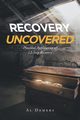 Recovery Uncovered, Demers Al