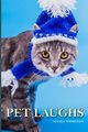 Pet Laughs a Picture Book In Large Print For Adults And Seniors, Thornton Nevads