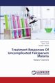 Treatment Responses of Uncomplicated Falciparum Malaria, Rana Saleem