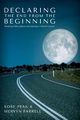 Declaring the End from the Beginning, Peak Rose