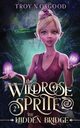 The Wildrose Sprite 2, Osgood Troy N