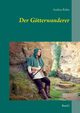 Der Gtterwanderer, Rohn Andrea