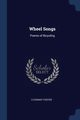 Wheel Songs, Foster S Conant