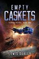Empty Caskets, Dually Lewis