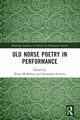 Old Norse Poetry in Performance, 
