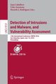 Detection of Intrusions and Malware, and Vulnerability Assessment, 