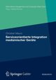 Serviceorientierte Integration medizinischer Gerte, Mauro Christian