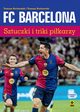 FC Barcelona Sztuczki i triki pikarzy, Borkowski Tomasz, Bocheski Tomasz
