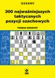 300 najwaniejszych taktycznych pozycji szachowych, Engqvist Thomas