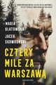 Cztery Mile za Warszaw, Ulatowska Maria, Skowroski Jacek
