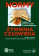 Normy ywienia czowieka Podstawy prewencji otyoci i chorb niezakanych, Jarosz Mirosaw, Buhak-Jachymczyk Barbara