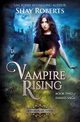 Vampire Rising, Roberts Shay