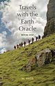 Travels with the Earth Oracle - Book One, Smith M.