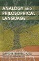 Analogy and Philosophical Language, Burrell David B.