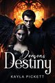 Demons Destiny, Pickett Kayla