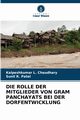 DIE ROLLE DER MITGLIEDER VON GRAM PANCHAYATS BEI DER DORFENTWICKLUNG, Chaudhary Kalpeshkumar L.