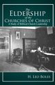 The Eldership of Churches of Christ, Boles H. Leo