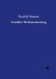 Goethes Weltanschauung, Steiner Rudolf