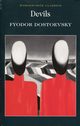 Devils, Dostoevsky Fyodor