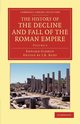 The History of the Decline and Fall of the Roman Empire - Volume 6, Gibbon Edward