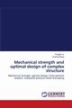 Mechanical strength and optimal design of complex structure, Liu Pengfei