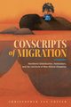 Conscripts of Migration, Foster Christopher Ian
