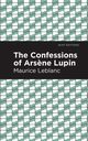 The Confessions of Arsene Lupin, Leblanc Maurice