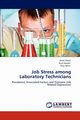 Job Stress among Laboratory Technicians, Daud Aziah