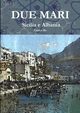 Due mari - Sicilia e Albania, Bo Enrico