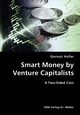 Smart Money by Venture Capitalists- A Two-Sided Coin, Hofer Gernot