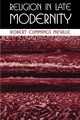 Religion in Late Modernity, Neville Robert Cummings