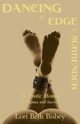 Dancing the Edge to Surrender, Bisbey Lori Beth