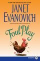 Foul Play, Evanovich Janet