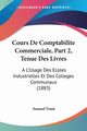 Cours De Comptabilite Commerciale, Part 2, Tenue Des Livres, Tzaut Samuel