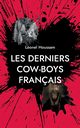 Les derniers cow-boys franais, Houssam Lonel