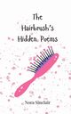 The Hairbrush's Hidden Poems, Sinclair Nora