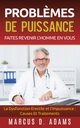 Probl?mes de Puissance, Adams Marcus D.